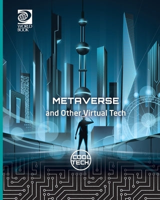 Metaverse and Other Virtual Tech by Jackson, Tom