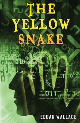 The Yellow Snake by Wallace, Edgar