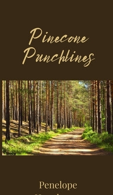 Pinecone Punchlines by Hawthorne, Penelope