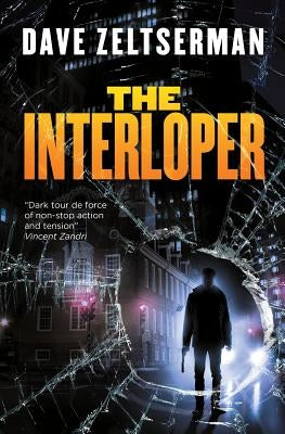The Interloper by Zeltserman, Dave