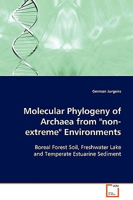Molecular Phylogeny of Archaea from "non-extreme" Environments by Jurgens, German