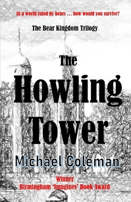 The Howling Tower by Coleman, Michael
