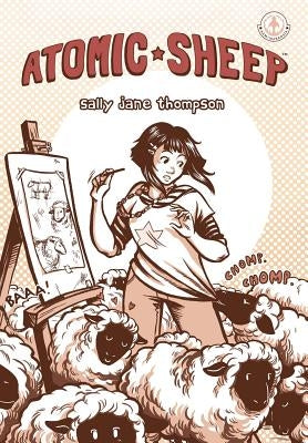 Atomic Sheep by Thompson, Sally Jane