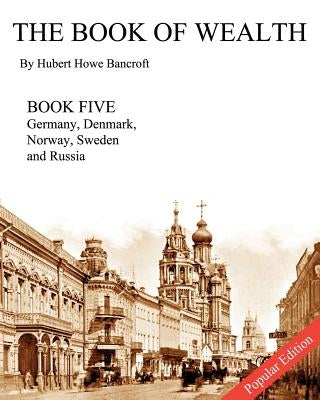 The Book of Wealth - Book Five - Popular Edition by Cumbow, John R.