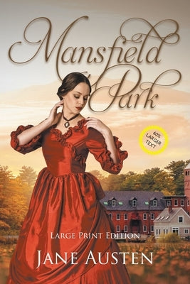 Mansfield Park (Large Print, Annotated): Large Print Edition by Austen, Jane
