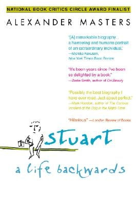 Stuart: A Life Backwards by Masters, Alexander