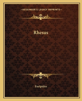 Rhesus by Euripides