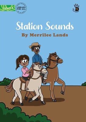 Station Sounds - Our Yarning by Lands, Merrilee