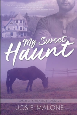 My Sweet Haunt by Malone, Josie