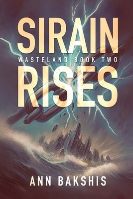 Sirain Rises by Bakshis, Ann