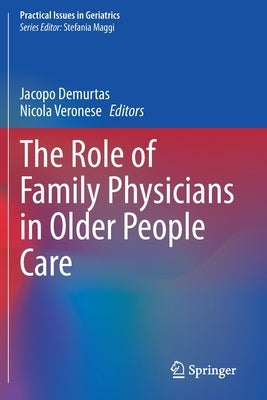 The Role of Family Physicians in Older People Care by Demurtas, Jacopo