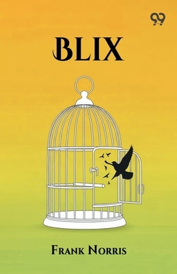 Blix by Norris, Frank