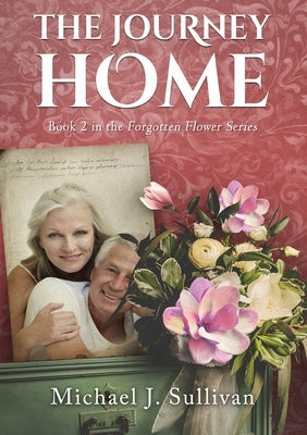The Journey Home by Sullivan, Michael J.