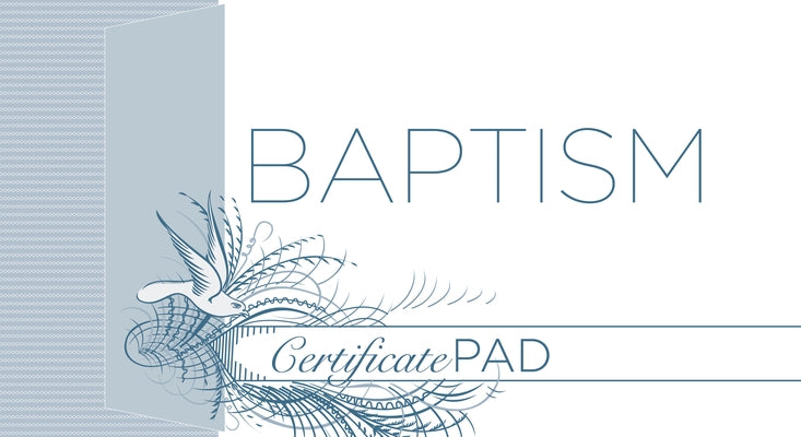 Baptism Certificate Pad (25 Count) by Broadman Church Supplies Staff