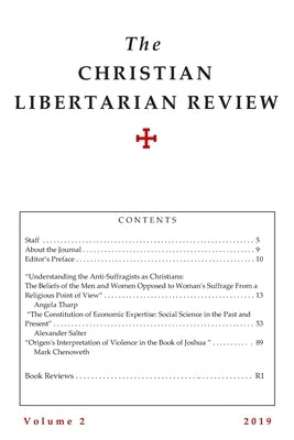 Christian Libertarian Review: Volume 2 by Hubner, Jamin