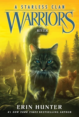 Warriors: A Starless Clan #1: River by Hunter, Erin