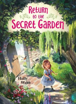 Return to the Secret Garden by Webb, Holly