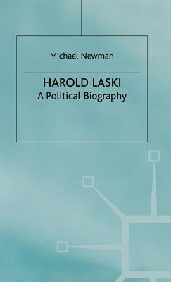 Harold Laski: A Political Biography by Newman, M.