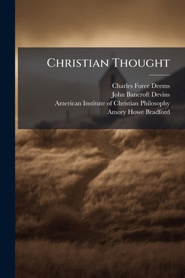 Christian Thought by Deems, Charles Force