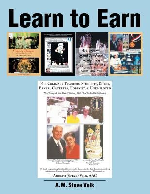 Learn to Earn by Volk, A. M. Steve