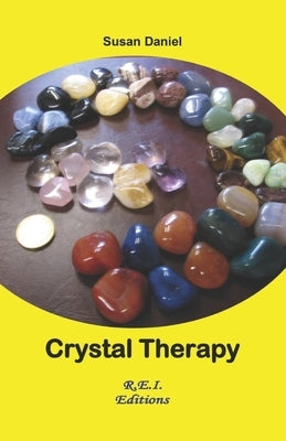 Crystal Therapy by Daniel, Susan