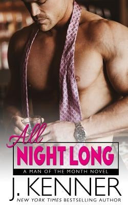All Night Long by Kenner, J.