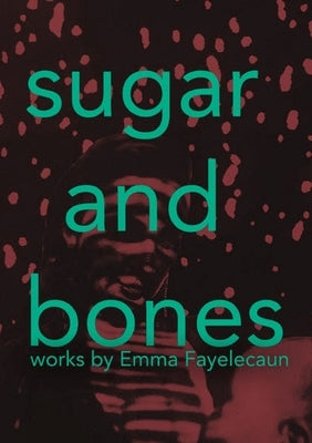 Sugar and Bones by Fayelecaun, Emma