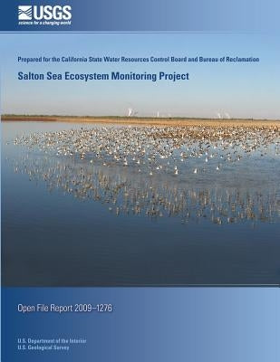 Salton Sea Ecosystem Monitoring Project by U. S. Department of the Interior