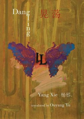 Dangling by Xie, Yang