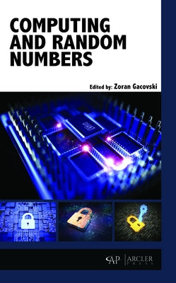 Computing and Random Numbers by Gacovski, Zoran