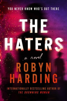 The Haters by Harding, Robyn