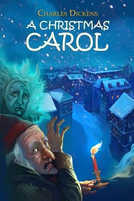 A Christmas Carol: (Starbooks Classics Editions) by Phan, Duy