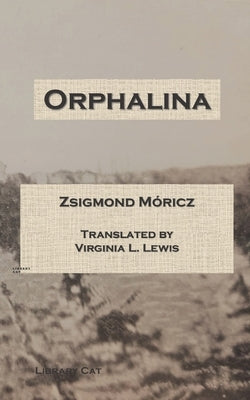 Orphalina by Lewis, Virginia L.