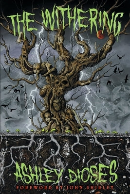 The Withering: Poems of Supernatural Horror by Dioses, Ashley