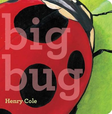 Big Bug by Cole, Henry