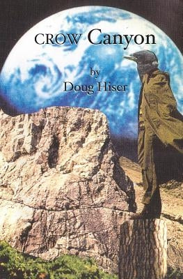 Crow Canyon by Hiser, Doug