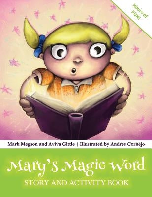 Mary's Magic Word: Story and Activity Book by Megson, Mark