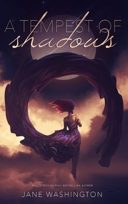 A Tempest of Shadows by Washington, Jane