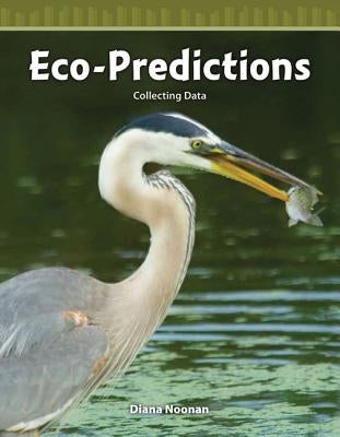 Eco-Predictions by Noonan, Diana