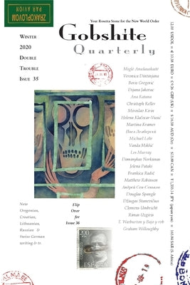 Gobshite Quarterly #35/36, Double Trouble Winter/Spring 2020: Your Rosetta Stone For the New World Order by Murray, Les