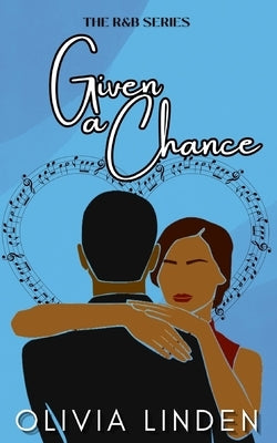 Given a Chance by Linden, Olivia