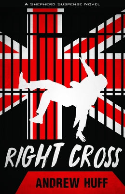 Right Cross by Huff, Andrew