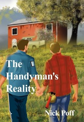 The Handyman's Reality by Poff, Nick