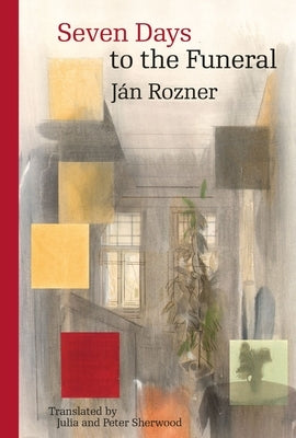 Seven Days to the Funeral by Rozner, J?n