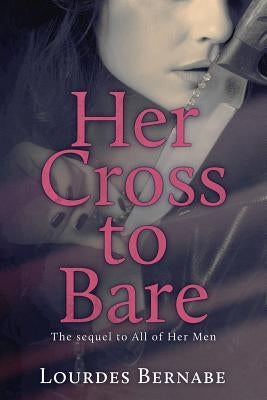 Her Cross to Bare by Karcic, Arijana