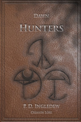 Hunters by Ingledew, P. D.