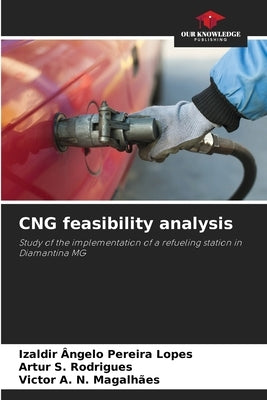 CNG feasibility analysis by Pereira Lopes, Izaldir Ângelo
