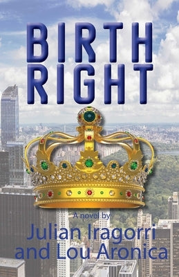 Birth Right by Iragorri, Julian