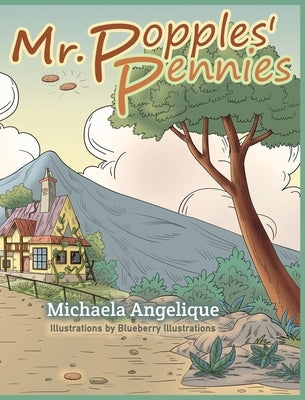 Mr. Popples' Pennies by Angelique, Michaela