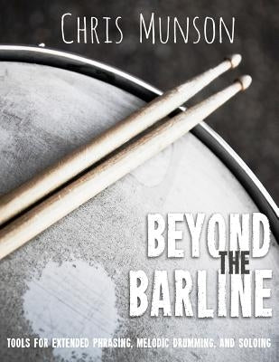 Beyond the Barline by Munson, Chris
